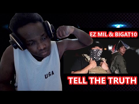 Bigat10 - Tell The Truth feat. Ez Mil "Reaction"