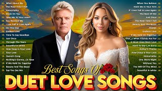Top 100 Romantic Duet Love Songs Of All Time🌹Peter Cetera, Mariah Carey, David Foster, Kenny Rogers