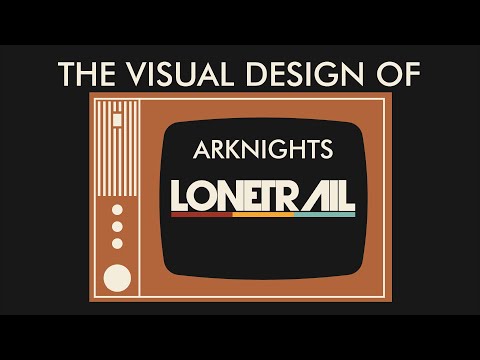 The Visual Design of Arknights Lone Trail