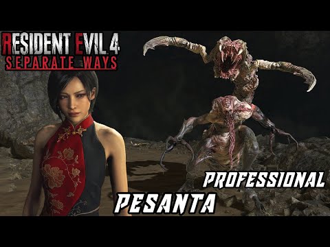 Resident Evil 4 Remake: Separate Ways - Pesanta [Professional | No Damage]