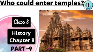 Who could enter temples? | Women, Caste and Reform |Class 8 History chapter 8 | NCERT| UPSC