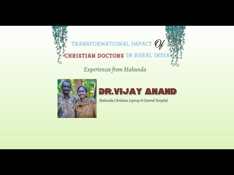 MAKUNDA CHRISTIAN LEPROSY AND GENERAL HOSPITAL #Dr Vijay Anand# #Dr Ann#