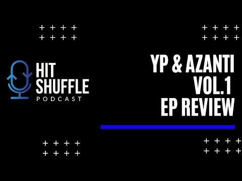 YP & Azanti Vol 1 - Psycho YP & Azanti (EP Review)