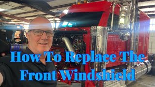 How to replace a front windshield on a Peterbilt 589 Split Window. 