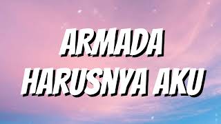 Download lagu Armada - Harusnya Aku (Lirik) mp3 Download lagu Armada - Harusnya Aku (Lirik) mp3