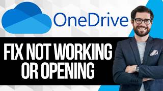 How to Fix Onedrive Is Not Working and Opening