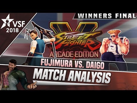SFV AE Match Analysis: VSFighting 2018 Top 8 WINNERS FINAL - Fujimura vs. Daigo