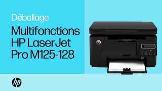 Déballage de la gamme d’imprimantes multifonctions HP LaserJet Pro M125-128