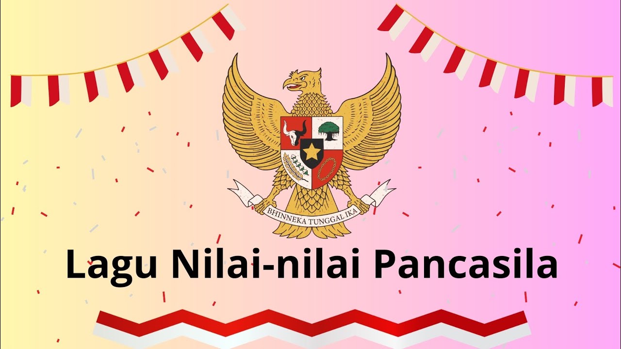 Lagu nilai-nilai pancasila