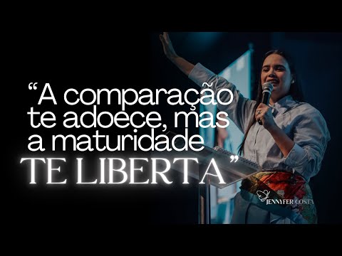 Jennyfer Costa - Spiritual maturity is to stop comparing yourself and start finding yourself in God