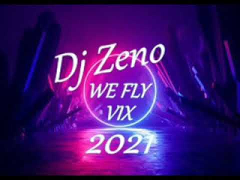 Dj Zeno WE FLY VIX *2021*