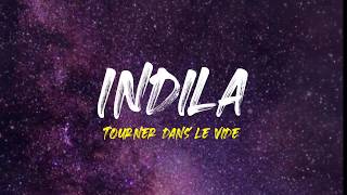 Indila - Tourner dans le vide (French + English Ly