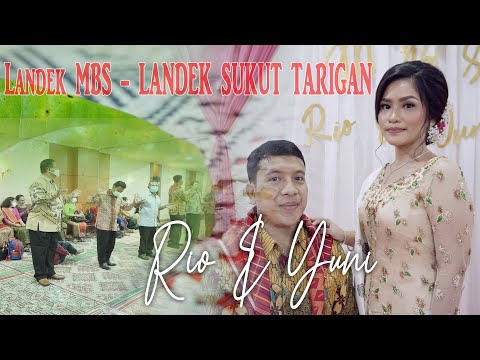 LANDEK SUKUT TARIGAN | MBS - RIO & YUNI | WEDDING KARO