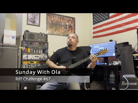Sunday With Ola - Riff Challenge #67