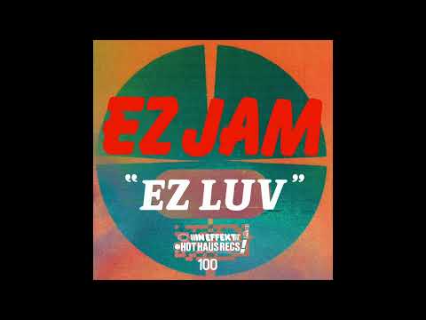 EZ Jam - EZ LUV (Mark Hawkins Remix)