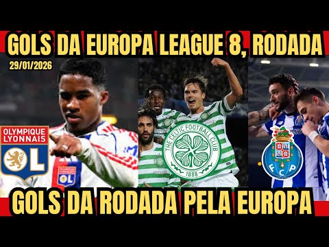 GOLS DA EUROPA LEAGUE 8, RODADA GOLS DOS PRINCIPAIS JOGOS PELA LIGA EUROPA QUINTA FEIRA 29/01/2026