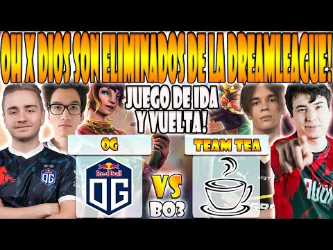 OG vs TEAM TEA [BO3]ELIMINACION- N0TAIL, STOJKOV, SHAD VS SONNEIKO- DREAMLEAGUE DIVISION 2:SEASON 1
