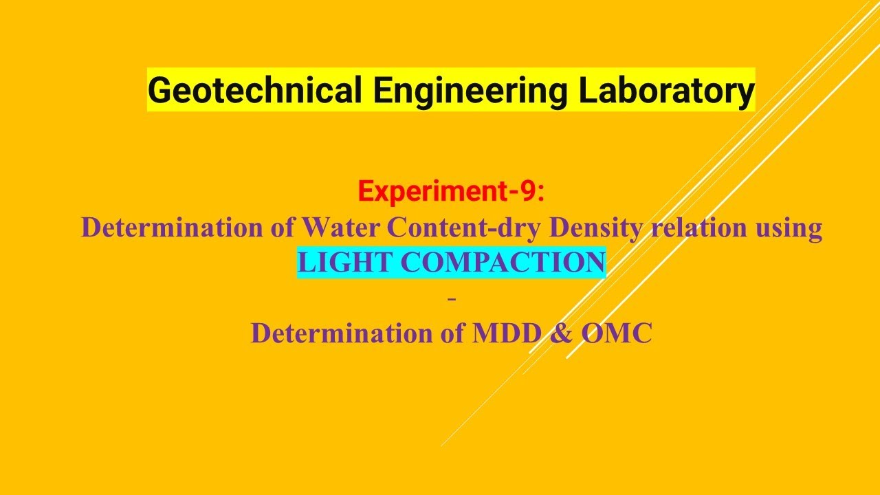 DETERMINATION OF WATER CONTENT-DRY DENSITY RELATION USING LIGHT COMPACTION-Determination of MDD&OMC