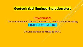 DETERMINATION OF WATER CONTENT-DRY DENSITY RELATION USING LIGHT COMPACTION-Determination of MDD&OMC