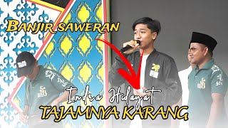 Download lagu BANJIR SAWERAN‼️TAJAMNYA KARANG || INDRA HIDAYAT (LIVE SUMUR TENGAH) mp3 Download lagu BANJIR SAWERAN‼️TAJAMNYA KARANG || INDRA HIDAYAT (LIVE SUMUR TENGAH) mp3