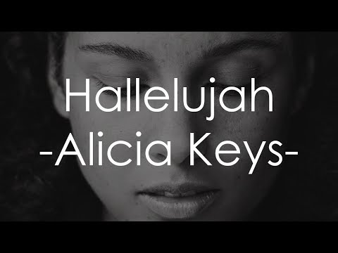 Hallelujah - Alicia Keys [Lyrics]