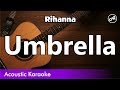 Rihanna - Umbrella (karaoke acoustic)