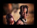 The Himba Tribe Way Of Life