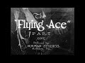The Flying Ace Norman 1926 High Quality 1080p