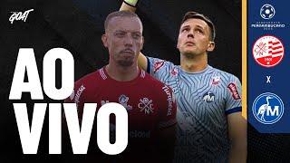 NÁUTICO X MAGUARY | CAMPEONATO PERNAMBUCANO | AO VIVO E COM IMAGENS