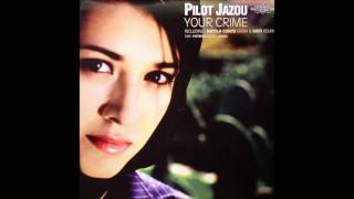 Pilot Jazou - Your Crime