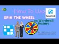 HOW TO USE SPIN THE WHEEL ON WORDWALL FEATURE