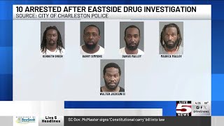 VIDEO: Charleston Police arrest 10 after drug investigation
