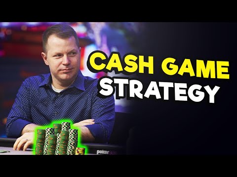 Mastering The Fundamentals: Cash Game Strategy