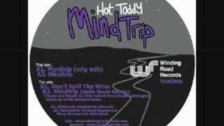 Hot Toddy - Mind Trip video