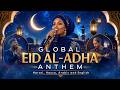 Eid Al Adha Mubarek Song Beautiful Global Nasheed In Harari Hausa Arabic English