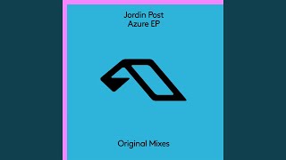 Jordin Post - Azure (Extended Mix) video