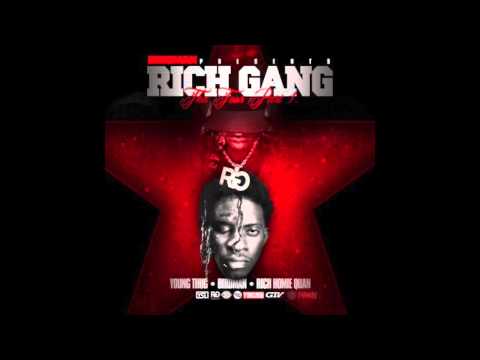 Rich Gang - Tell Em Clean ft. Young Thug, Rich Homie Quan