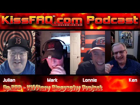 KissFAQ Podcast Ep.353 - KISStory Biography Project