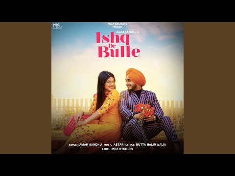 Ishq De Bulle