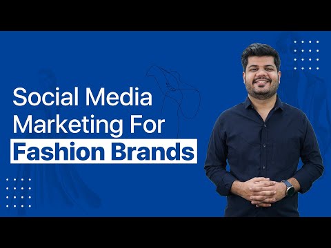 Social Media Marketing For Fashion Brands | Social Media Strategies For Clothing & Fashion Brands