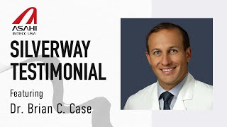 Asahi Silverway Testimonial with Dr. Brian Case