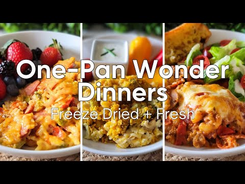 3 One-Pan Wonder Dinner Recipes Freeze Dried + Fresh