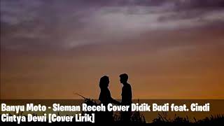 Download lagu Banyu Moto - Sleman Receh Cover Didik Budi feat. Cindi Cintya [Cover Lirik] mp3