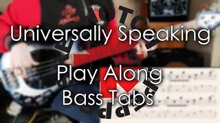 Red Hot Chili Peppers - Universally Speaking // Bass Cover // Play Along Tabs and Notation