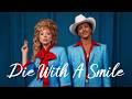 Die With A Smile Lady Gaga Bruno Mars Lyrics Meghan Trainor Ed Sheeran MIX