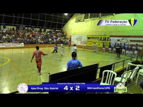 Ajax/Drogaria São Gabriel x Metropolitana/UFG - Quartas - Camp. Goiano 2015 Ad Masc