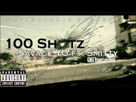 100 shotz SAVAGE YG X SMITTY
