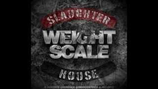 Slaughterhouse - Weight Scale