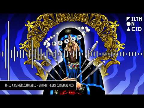 HI LO x Reinier Zonneveld - String Theory (Original Mix)