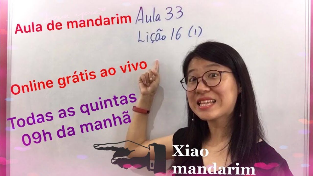 Aula 033 do curso de mandarim online grátis (Lição 16 parte 1)